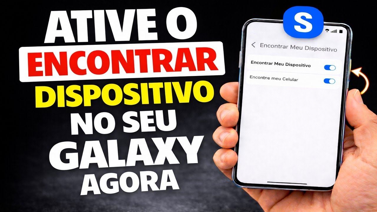 ATIVE O ENCONTRAR DISPOSITIVO NO SEU GALAXY AGORA