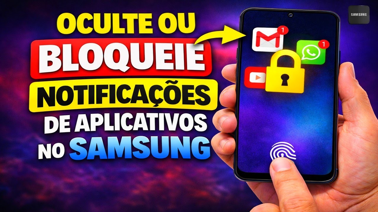 OCULTE OU BLOQUEIE NOTIFICAÇÕES DE APLICATIVOS NO SAMSUNG
