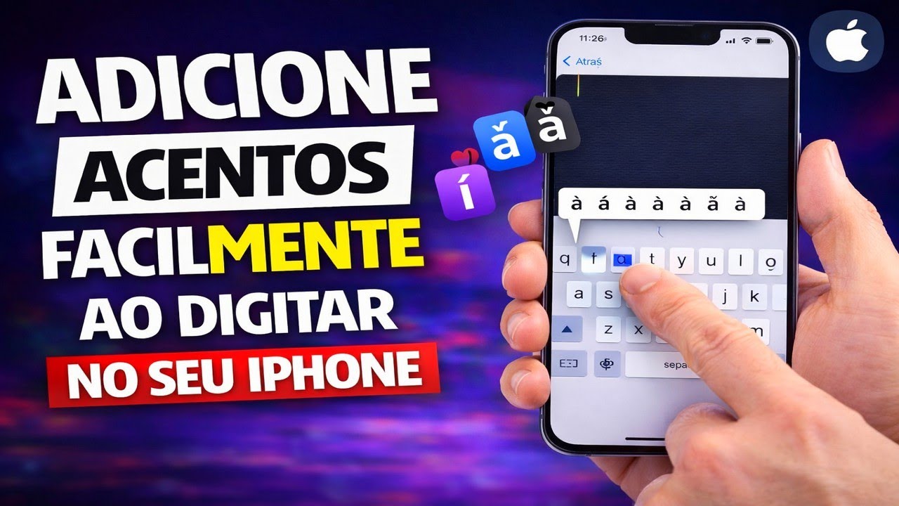 ADICIONE ACENTOS FACILMENTE AO DIGITAR NO SEU IPHONE