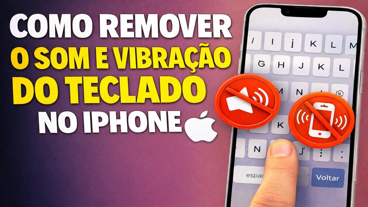 COMO REMOVER O SOM E VIBRAÇÃO DO TECLADO NO IPHONE