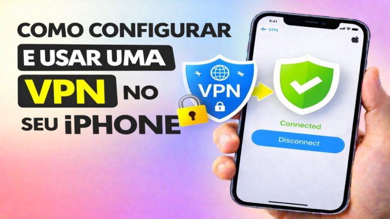 COMO CONFIGURAR E USAR UMA VPN NO SEU IPHONE