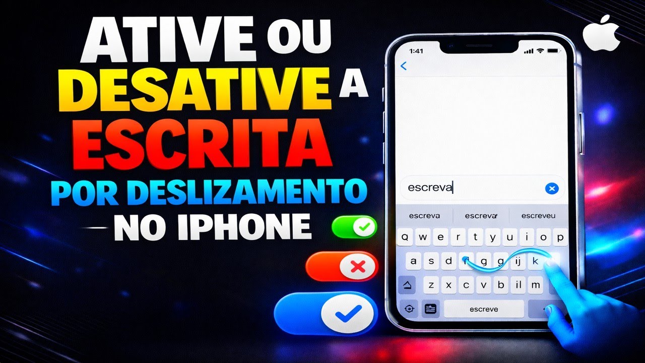 ATIVE OU DESATIVE A ESCRITA POR DESLIZAMENTO NO IPHONE