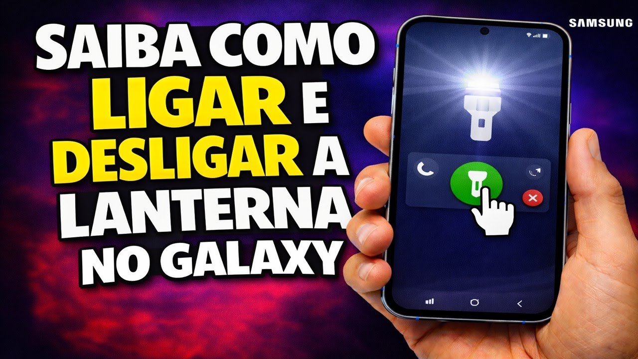 SAIBA COMO LIGAR E DESLIGAR A LANTERNA NO GALAXY SAIBA COMO LIGAR E DESLIGAR A LANTERNA NO GALAXY