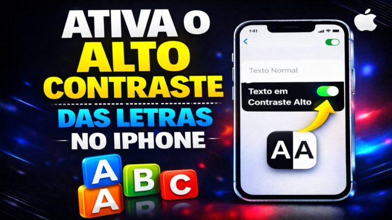 ATIVA O ALTO CONTRASTE DAS LETRAS NO SEU IPHONE