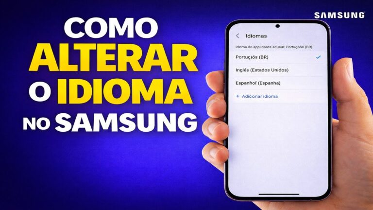 COMO ALTERAR O IDIOMA NO SAMSUNG