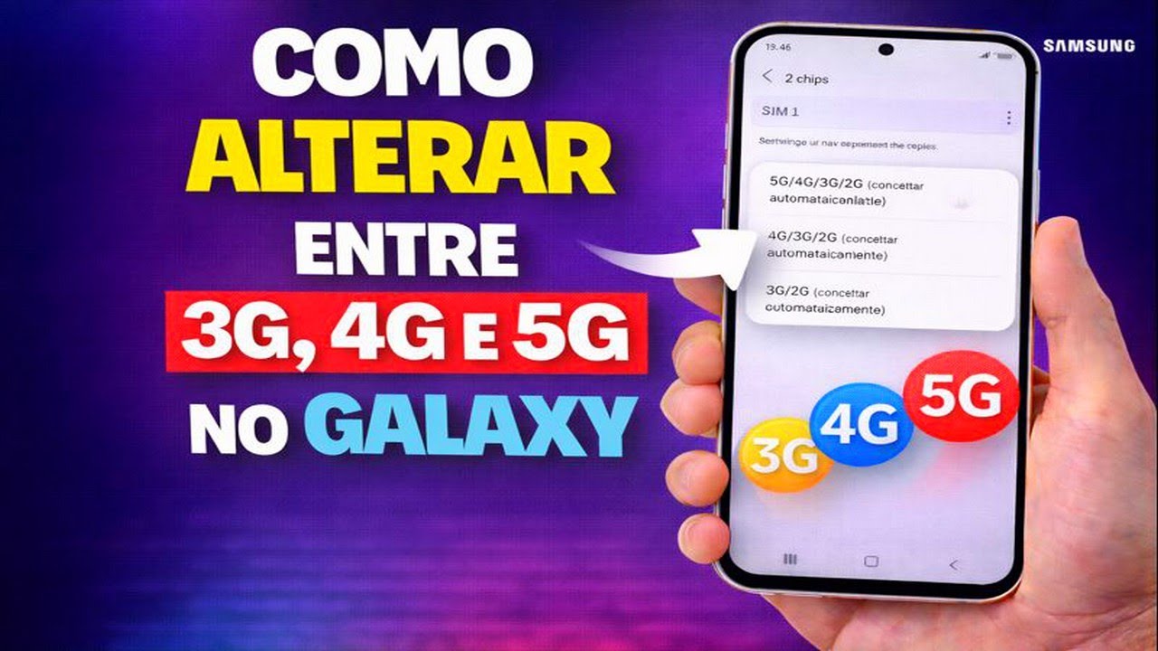 COMO ALTERAR ENTRE 3G, 4G E 5G NO GALAXY