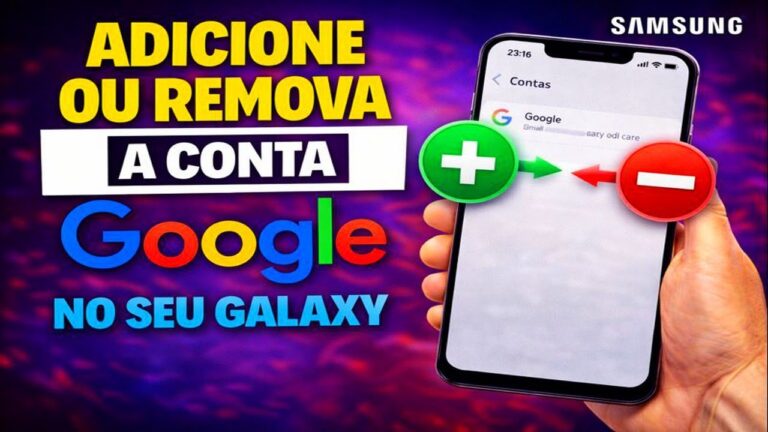 ADICIONE OU REMOVA A CONTA GOOGLE NO SEU GALAXY