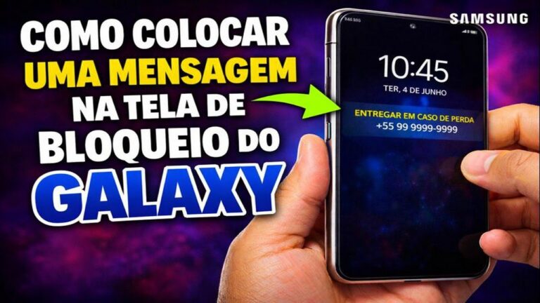COMO COLOCAR UMA MENSAGEM NA TELA DE BLOQUEIO DO GALAXY