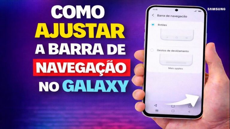 COMO AJUSTAR A BARRA DE NAVEGAÇÃO NO GALAXY