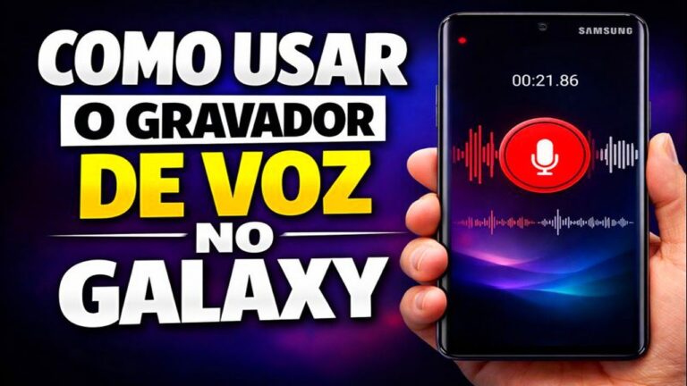 COMO USAR O GRAVADOR DE VOZ NO GALAXY