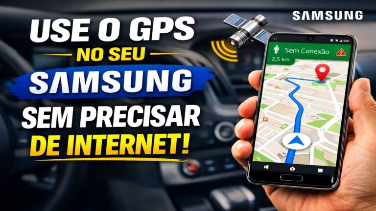 USE O GPS NO SEU SAMSUNG SEM PRECISAR DE INTERNET USE O GPS NO SEU SAMSUNG SEM PRECISAR DE INTERNET