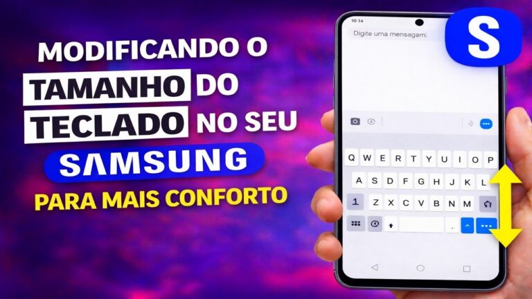 Modificando o tamanho do teclado no seu Samsung para mais conforto
