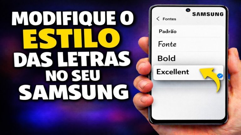 MODIFIQUE O ESTILO DAS LETRAS NO SEU SAMSUNG