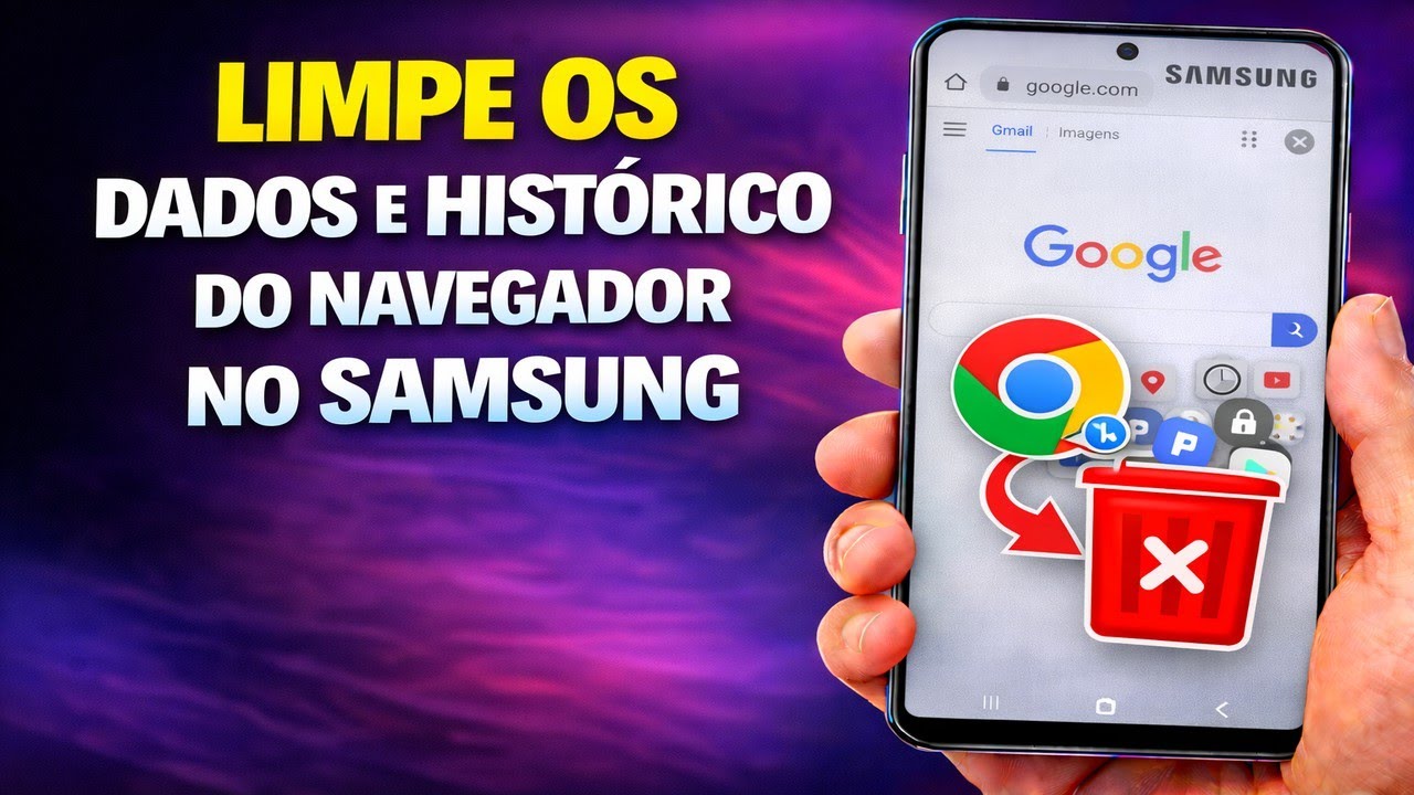 LIMPE OS DADOS E HISTÓRICO DO NAVEGADOR NO SAMSUNG