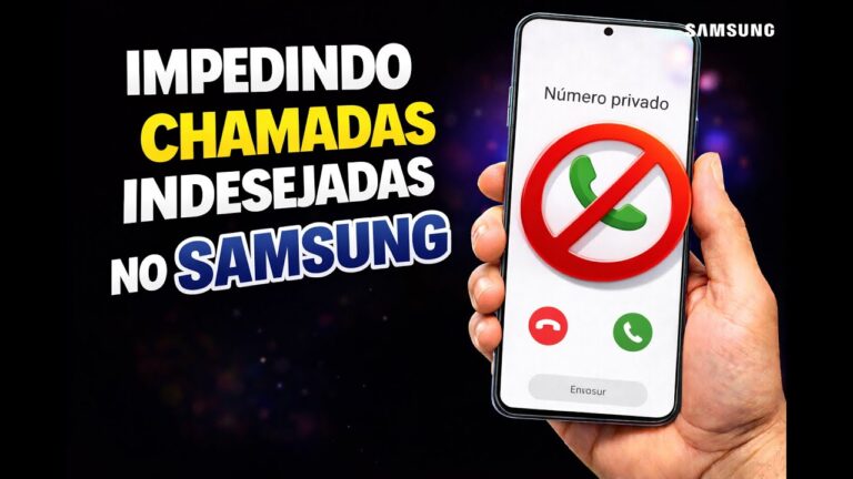 Impedindo chamadas indesejadas no Samsung
