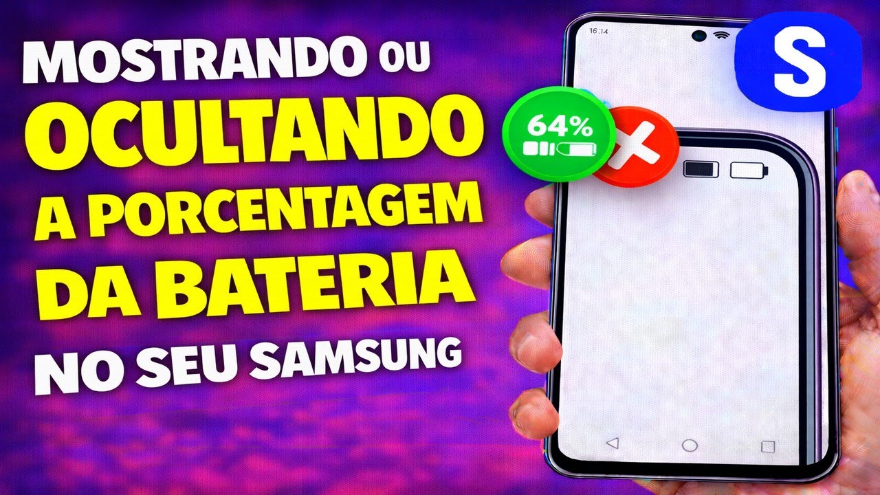 Mostrando ou ocultando a porcentagem da bateria no seu Samsung