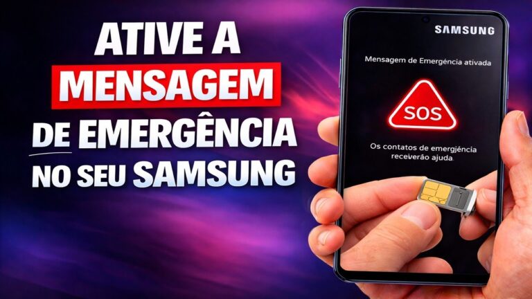ATIVE A MENSAGEM DE EMERGÊNCIA NO SEU SAMSUNG