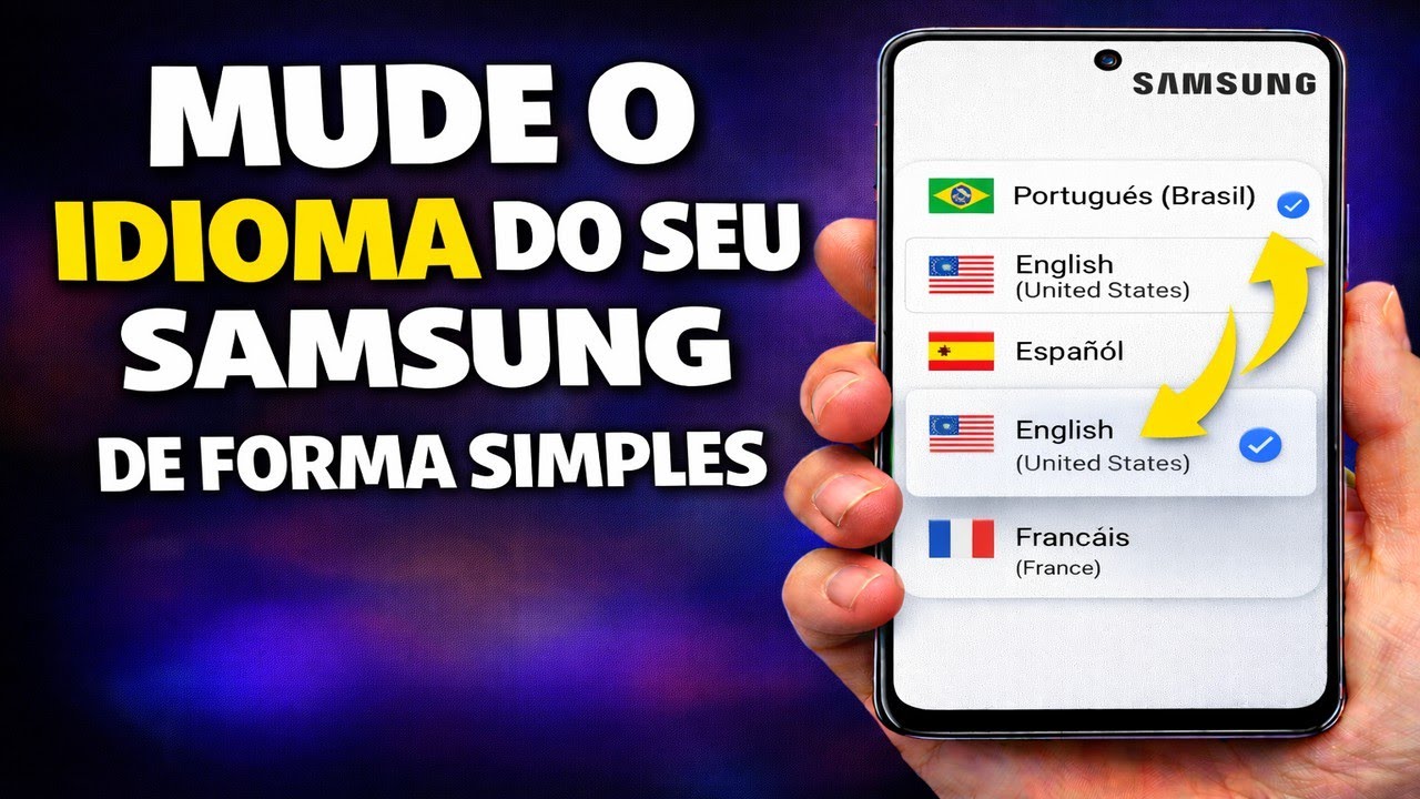MUDE O IDIOMA DO SEU SAMSUNG DE FORMA SIMPLES