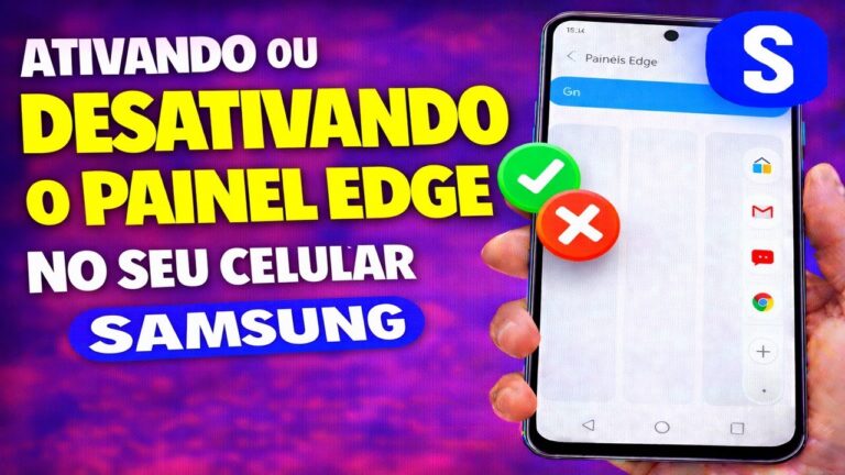 Ativando ou desativando o painel Edge no seu celular Samsung