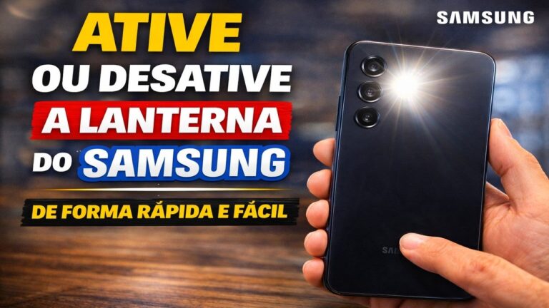 Ative ou desative a lanterna do Samsung de forma rápida e fácil Ative ou desative a lanterna do Samsung de forma rápida e fácil