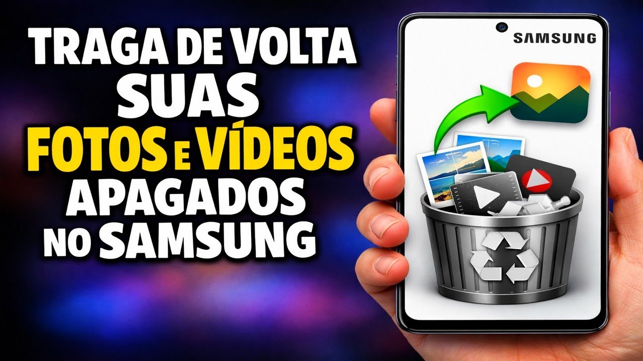 TRAGA DE VOLTA SUAS FOTOS E VÍDEOS APAGADOS NO SAMSUNG