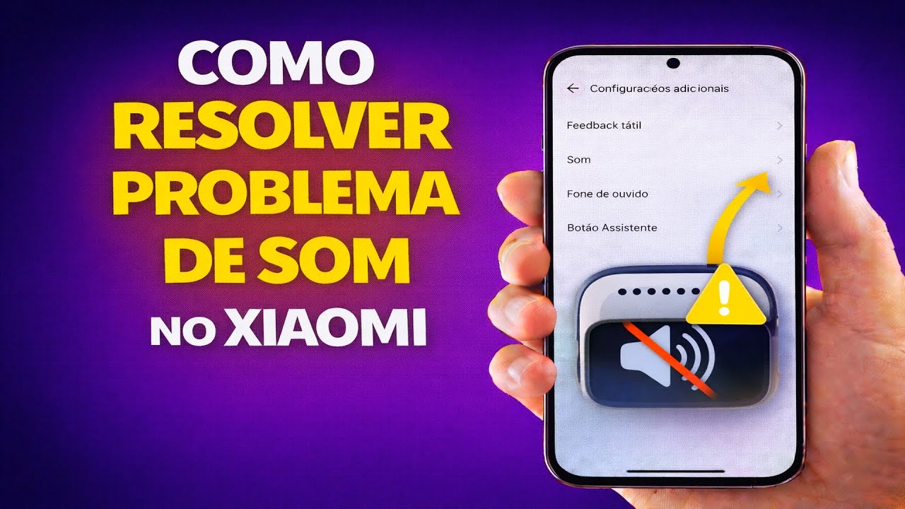 COMO RESOLVER PROBLEMA DE SOM NO XIAOMI