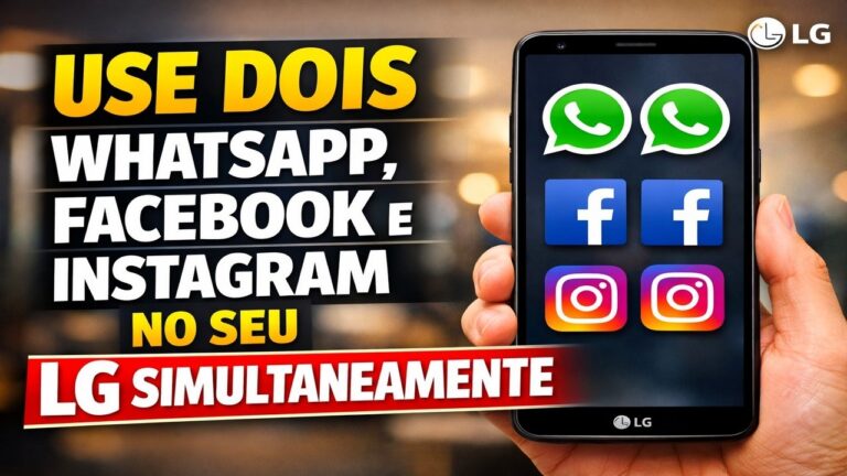 USE DOIS WHATSAPP, FACEBOOK E INSTAGRAM NO SEU LG SIMULTANEAMENTE