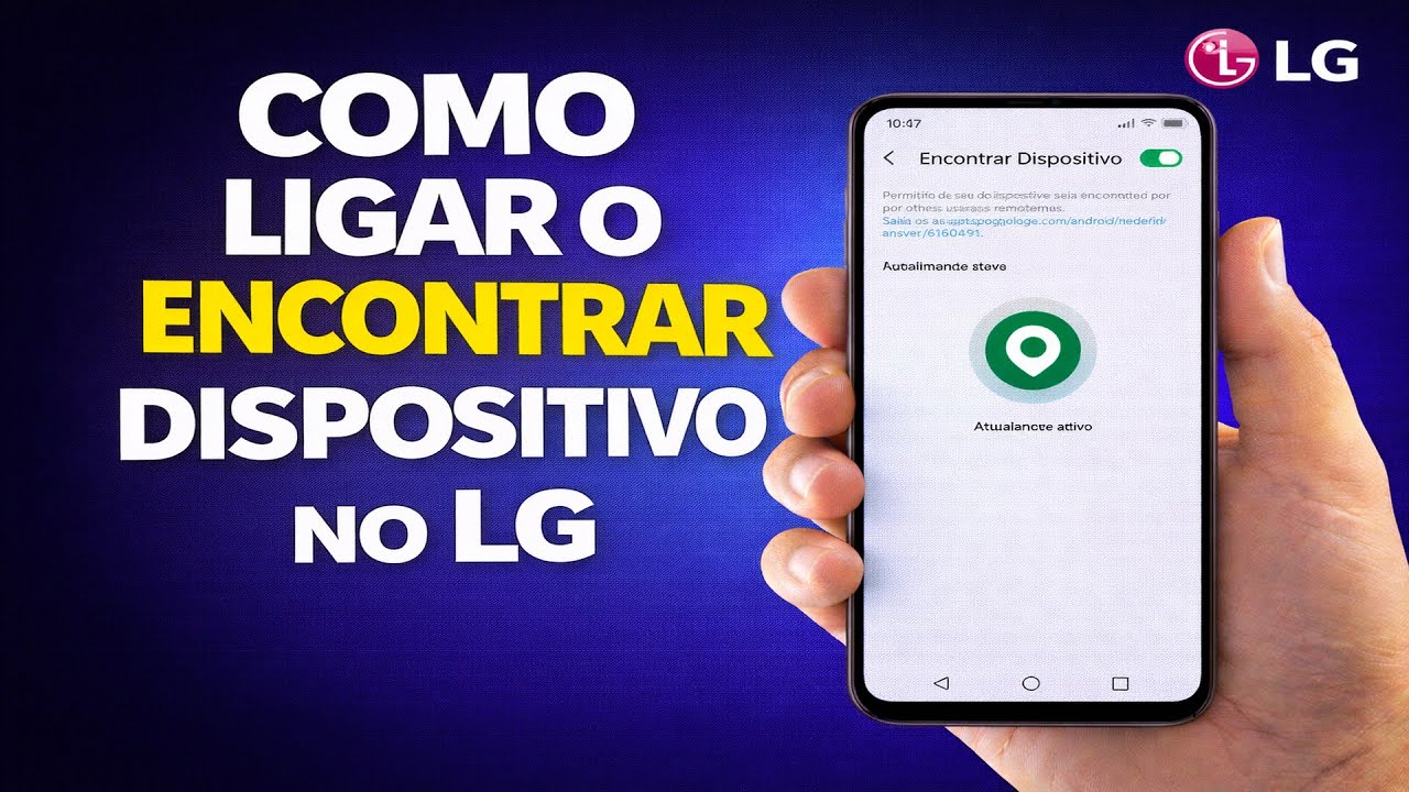 COMO LIGAR O ENCONTRAR DISPOSITIVO NO LG