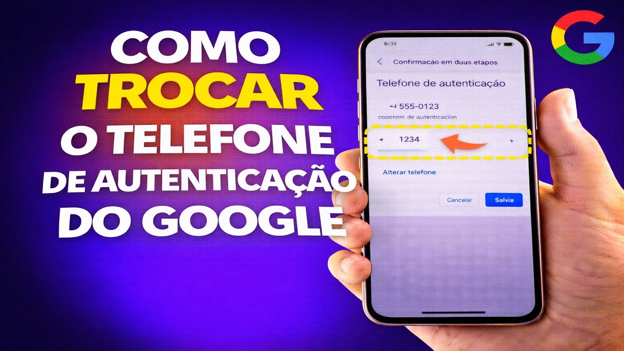 COMO TROCAR O TELEFONE DE AUTENTICAÇÃO DO GOOGLE COMO TROCAR O TELEFONE DE AUTENTICAÇÃO DO GOOGLE