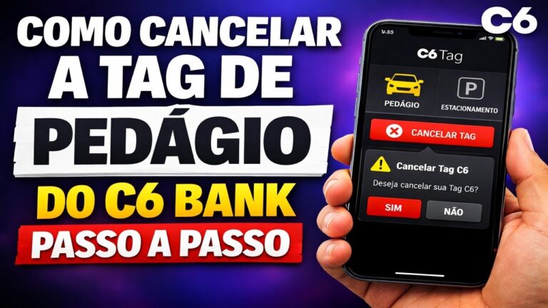 COMO CANCELAR A TAG DE 122PEDÁGIO DO C6 BANK PASSO A PASSO