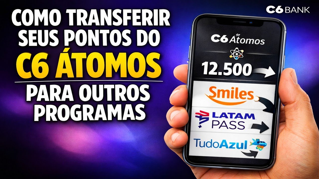 COMO TRANSFERIR SEUS PONTOS DO C6 ÁTOMOS PARA OUTROS PROGRAMAS