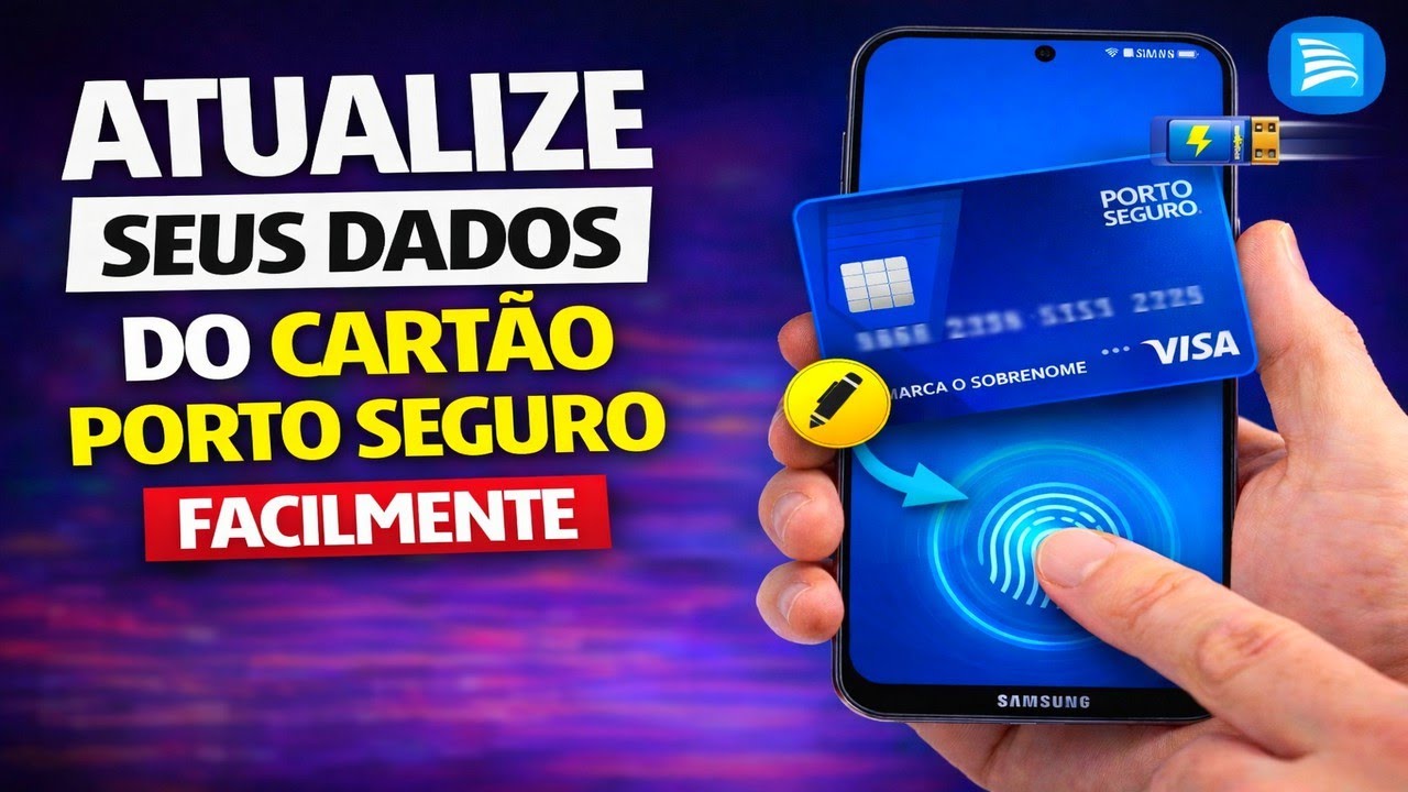 ATUALIZE SEUS DADOS DO CARTÃO PORTO SEGURO FACILMENTE