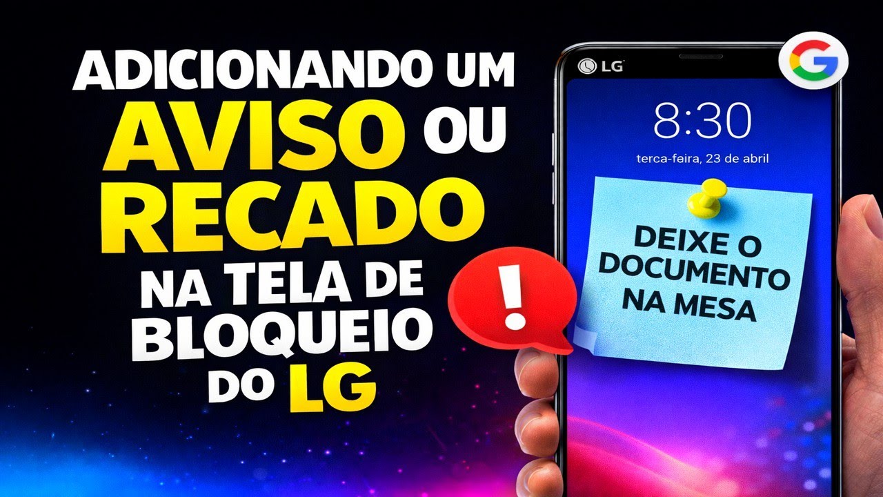 Adicionando um aviso ou recado na tela de bloqueio do LG Adicionando um aviso ou recado na tela de bloqueio do LG