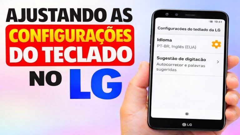 Ajustando as configurações do teclado no LG