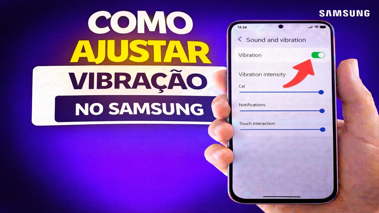 COMO AJUSTAR VIBRAÇÃO NO SAMSUNG