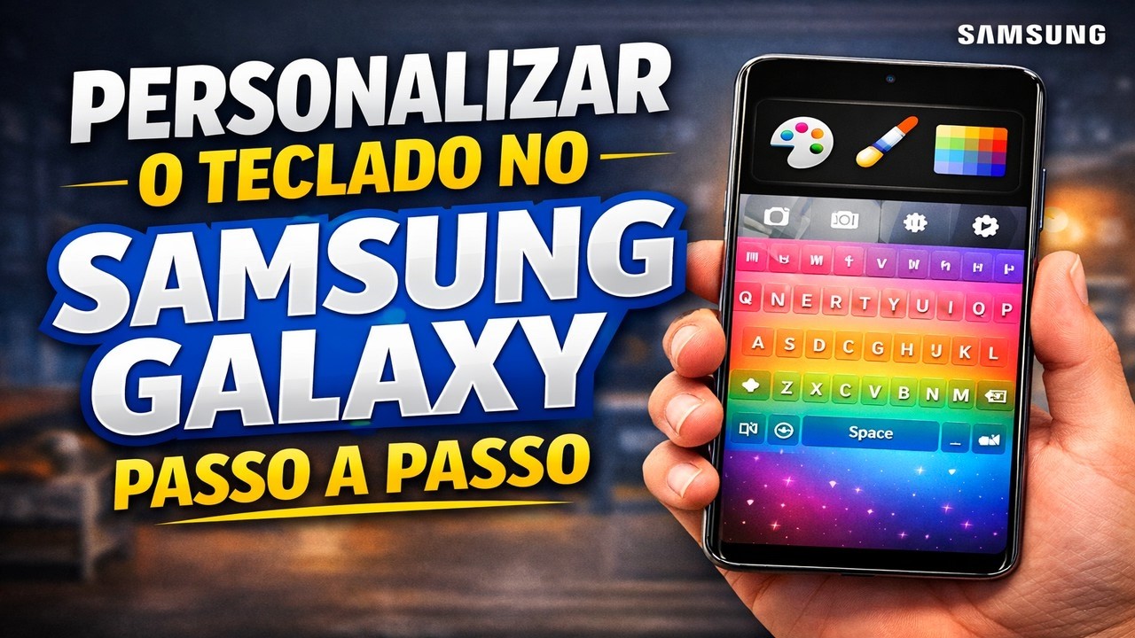 ░ Personalizar o Teclado no Samsung Galaxy Passo a Passo ░ Personalizar o Teclado no Samsung Galaxy Passo a Passo