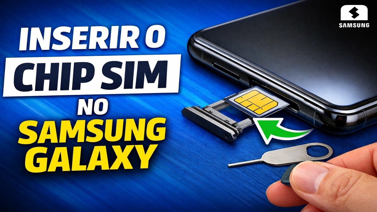 ░ Inserir o chip SIM na gaveta do Samsung Galaxy de forma simples e prática