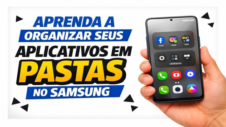 ► Aprenda a organizar seus aplicativos em pastas no Samsung