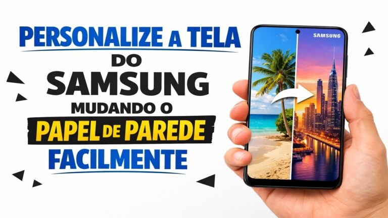 ► Personalize a tela do Samsung mudando o papel de parede facilmente