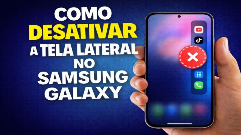 COMO DESATIVAR A TELA LATERAL NO SAMSUNG FREE