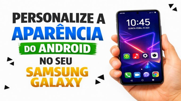 ► Personalize a aparência do Android no seu Samsung Galaxy