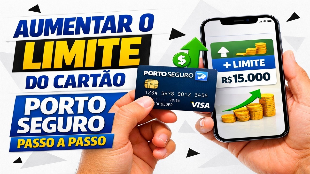 ► Aumentar o Limite do Cartão Porto Seguro Passo a Passo