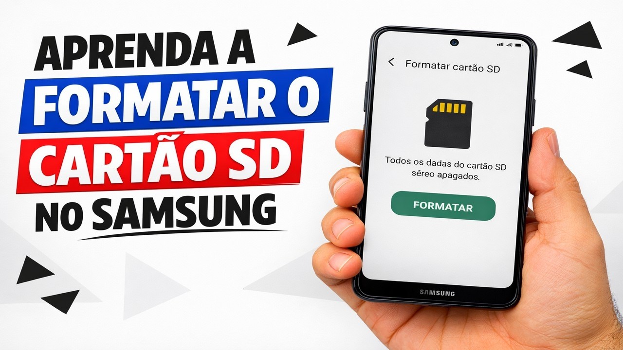 ► Aprenda a formatar o cartão SD no Samsung