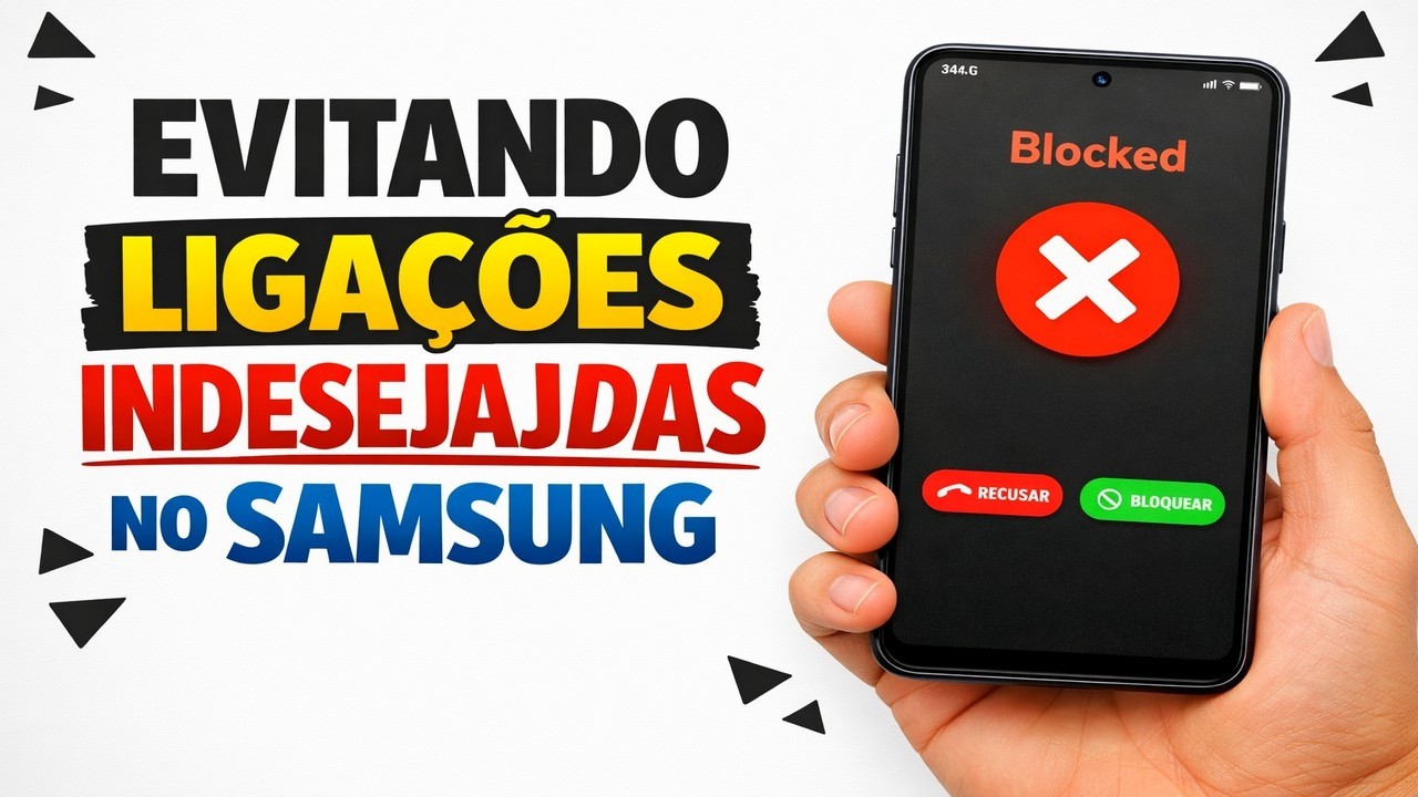 ► Evitando ligações indesejadas no Samsung ► Evitando ligações indesejadas no Samsung