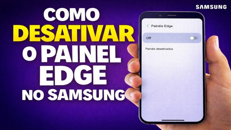 COMO DESATIVAR O PAINEL EDGE NO SAMSUNG