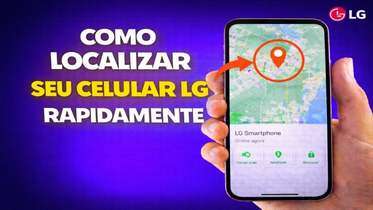 COMO LOCALIZAR SEU CELULAR LG RAPIDAMENTE