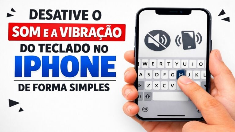 ► Desative o Som e a Vibração do Teclado no iPhone de Forma Simples