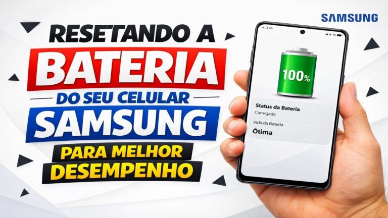 ► Resetando a bateria do seu celular Samsung para melhor desempenho