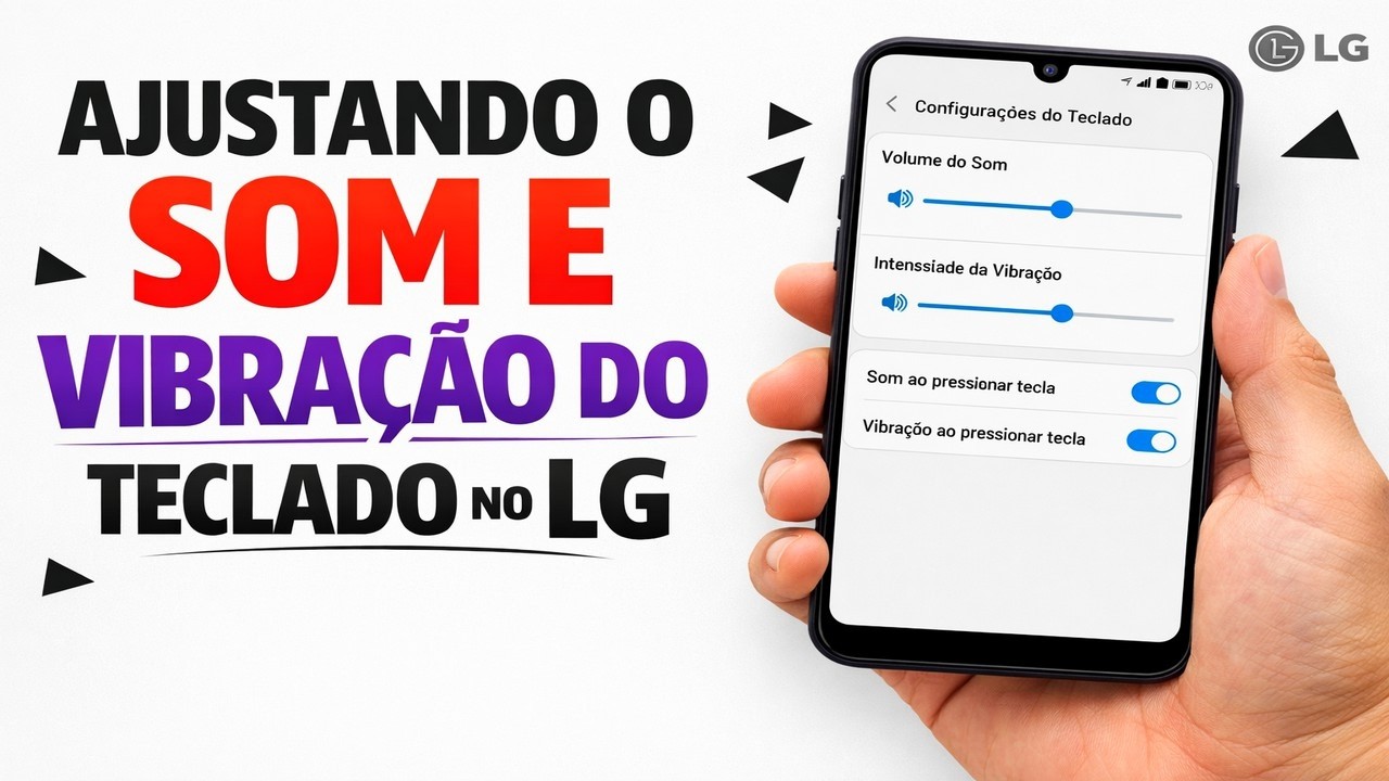 ► Ajustando o som e a vibração do teclado no LG