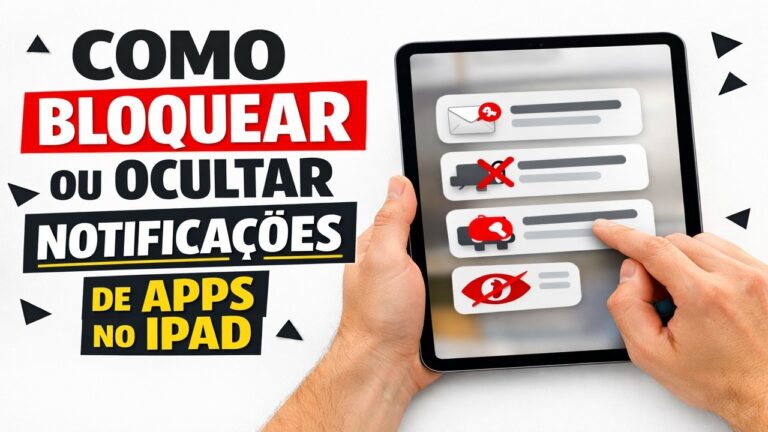 ► Como Bloquear ou Ocultar Notificações de Apps no iPad